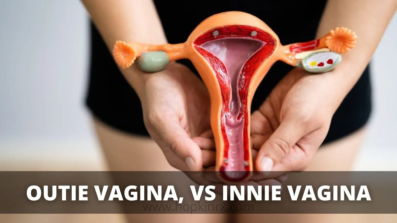 Outie Vagina, vs Innie Vagina