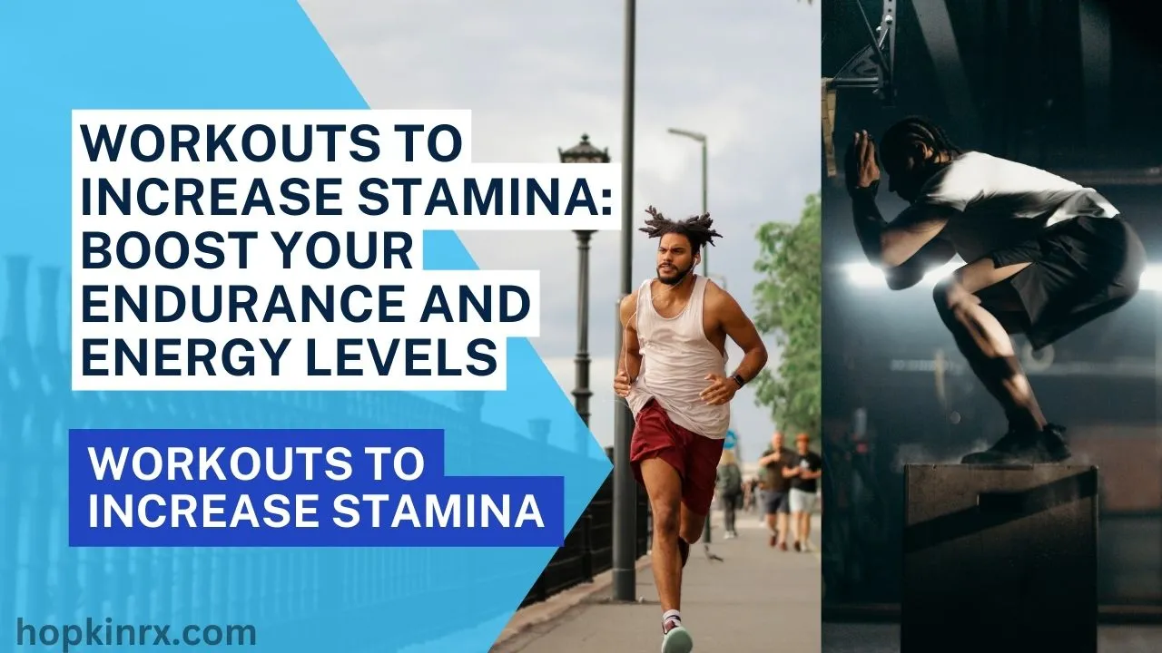 Workouts to Increase Stamina